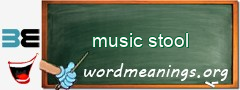 WordMeaning blackboard for music stool